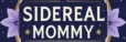 Sidereal Mommy Logo